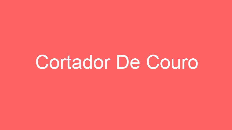 Cortador De Couro