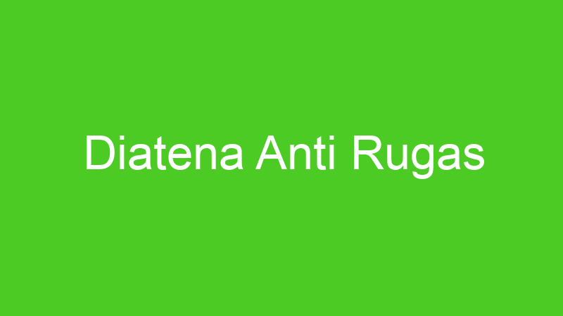 Diatena Anti Rugas