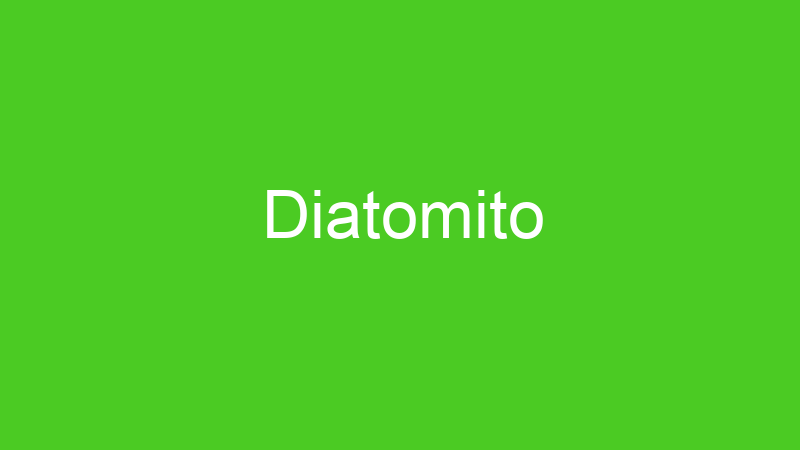 Diatomito