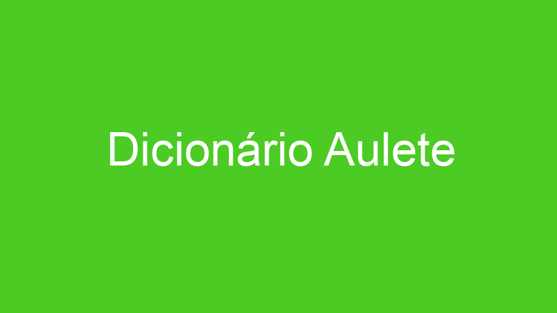 Dicionário Aulete