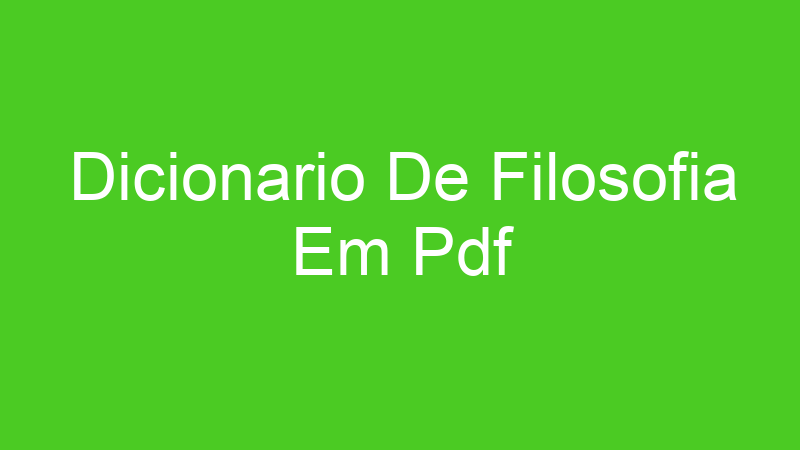 Dicionario De Filosofia Em Pdf