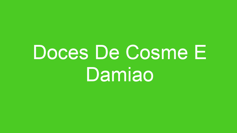 Doces De Cosme E Damiao