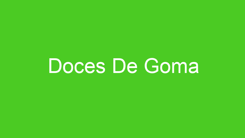 Doces De Goma