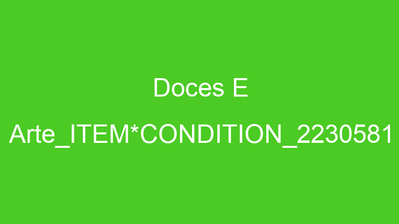 Doces E Arte_ITEM*CONDITION_2230581
