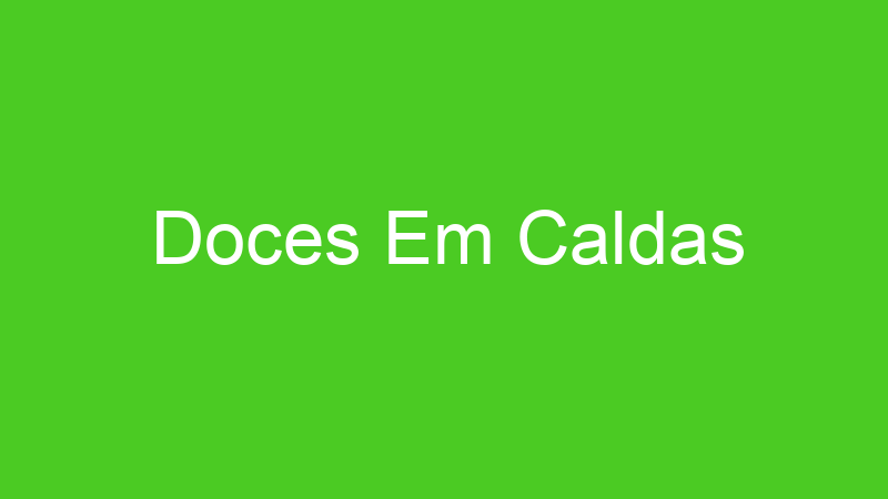 Doces Em Caldas