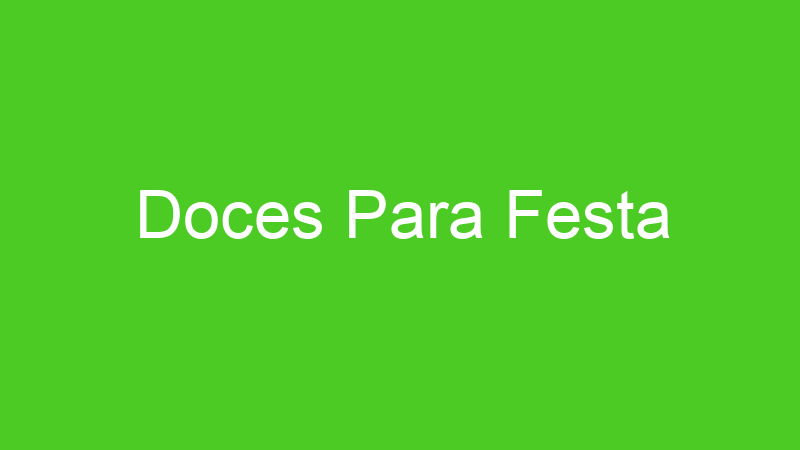 Doces Para Festa