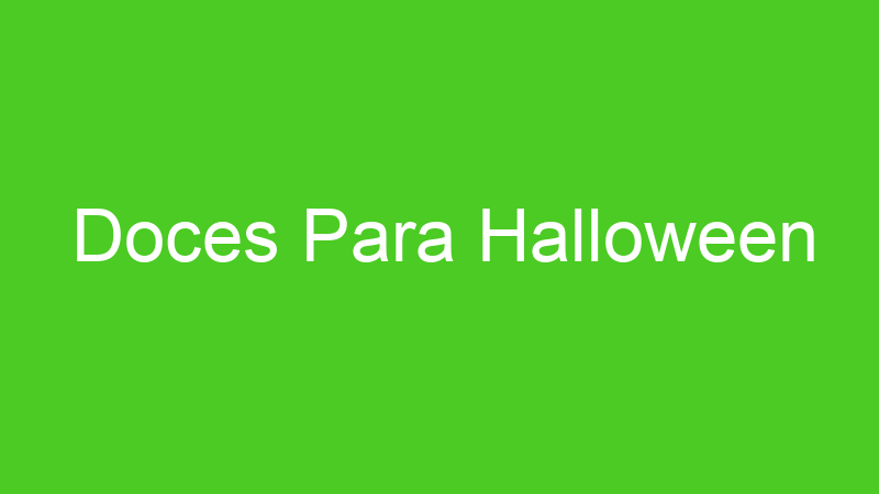 Doces Para Halloween