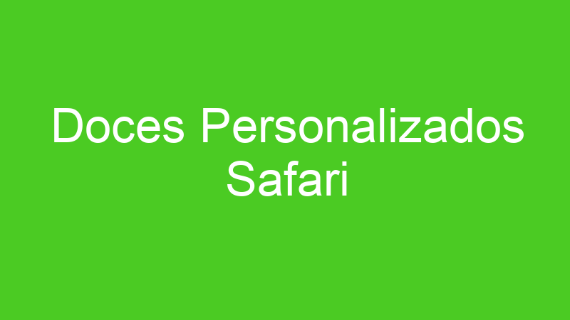 Doces Personalizados Safari