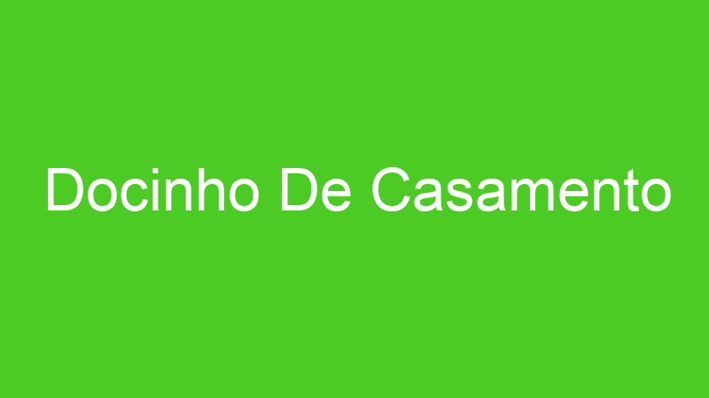 Docinho De Casamento