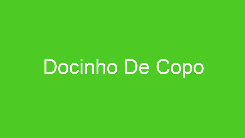 Docinho De Copo