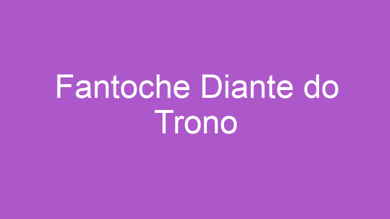 Fantoche Diante do Trono | Tenho Tudo Sobre