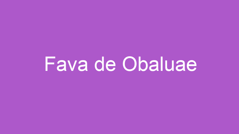 Fava de Obaluae