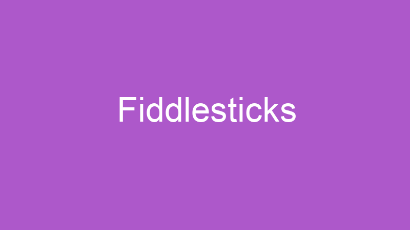 Fiddlesticks | Tenho Tudo Sobre