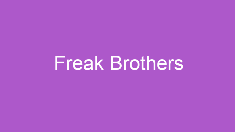Freak Brothers