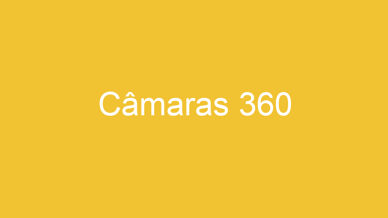 Câmaras 360