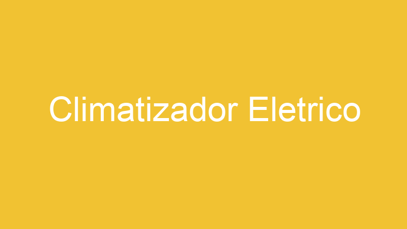 Climatizador Eletrico
