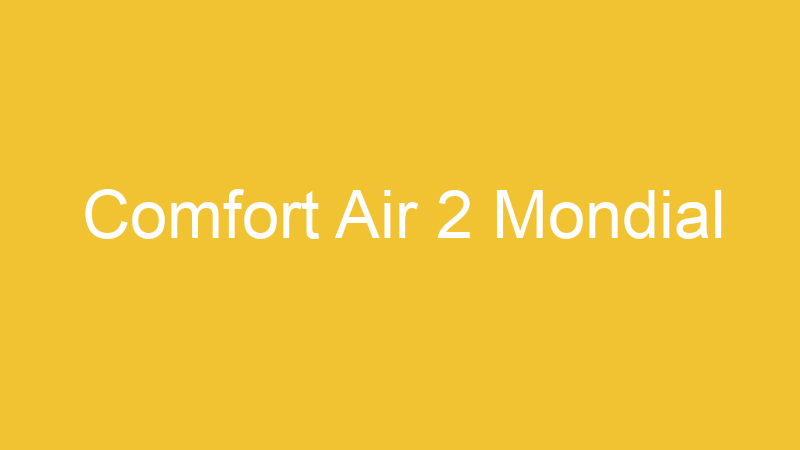 Comfort Air 2 Mondial