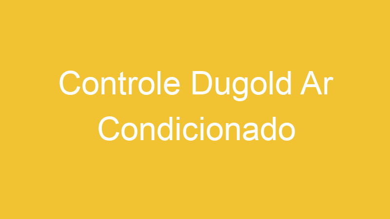 Controle Dugold Ar Condicionado
