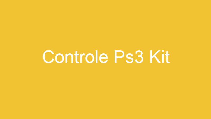 Controle Ps3 Kit