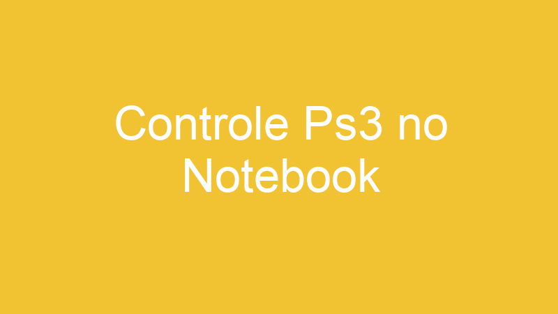 Controle Ps3 no Notebook