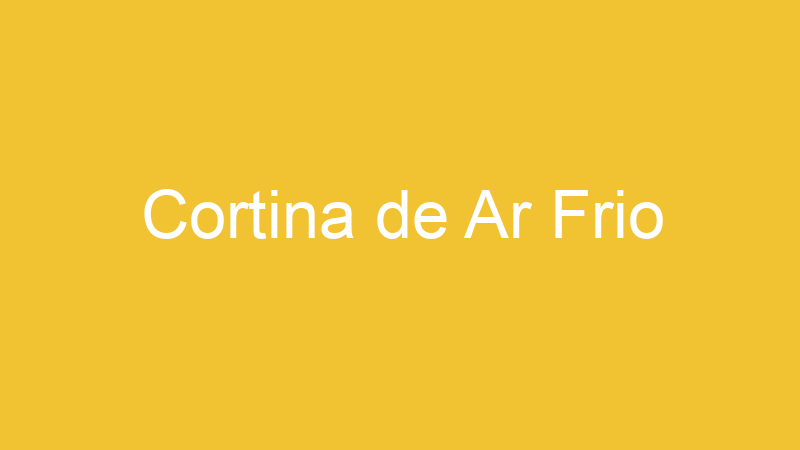 Cortina de Ar Frio