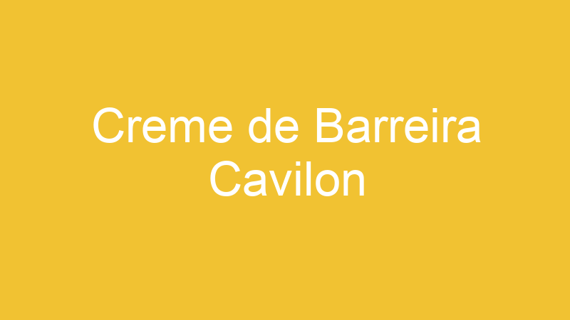 Creme de Barreira Cavilon