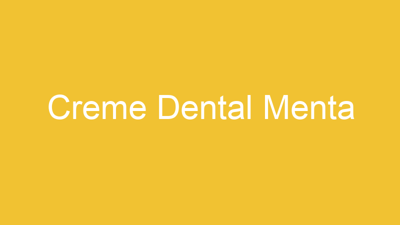 Creme Dental Menta
