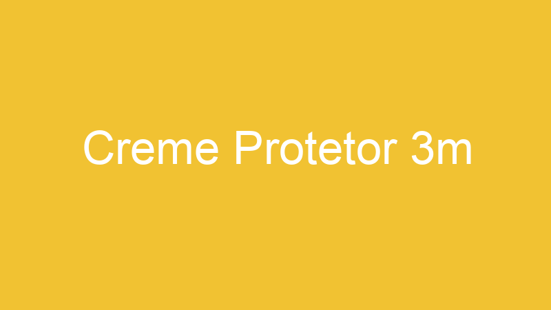 Creme Protetor 3m