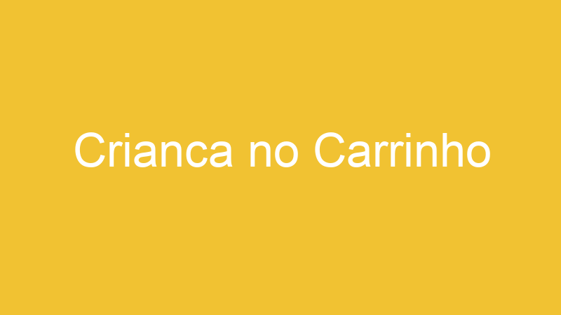 Crianca no Carrinho