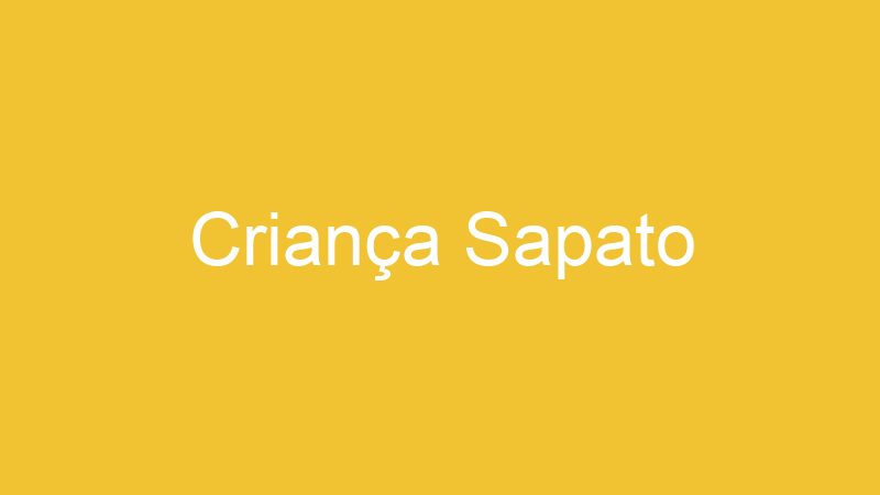 Criança Sapato