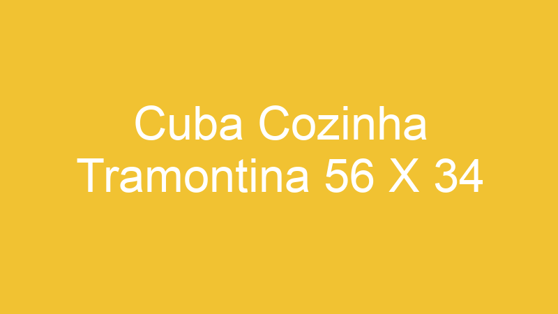 Cuba Cozinha Tramontina 56 X 34
