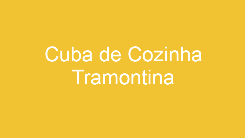 Cuba de Cozinha Tramontina