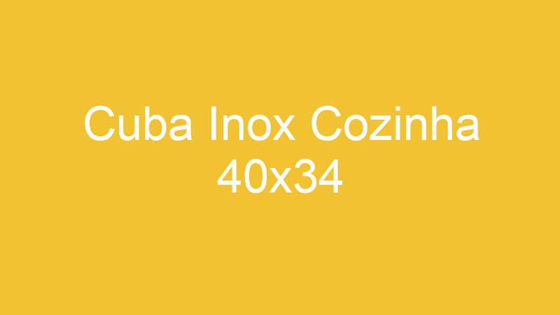 Cuba Inox Cozinha 40×34