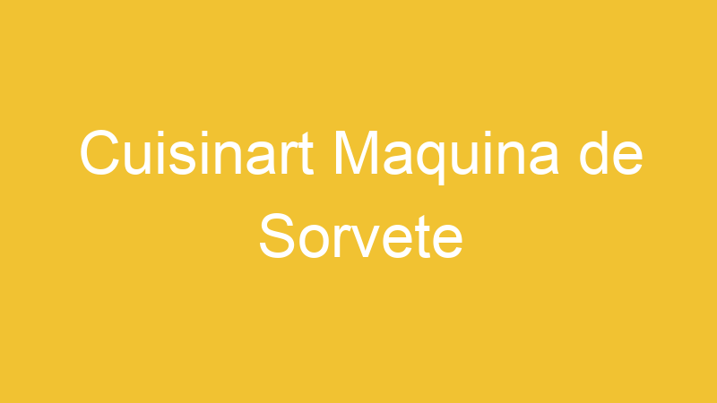 Cuisinart Maquina de Sorvete