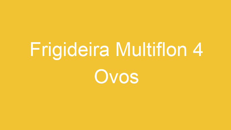 Frigideira Multiflon 4 Ovos