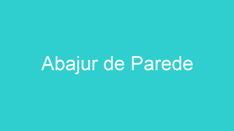 Abajur de Parede