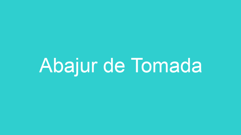 Abajur de Tomada