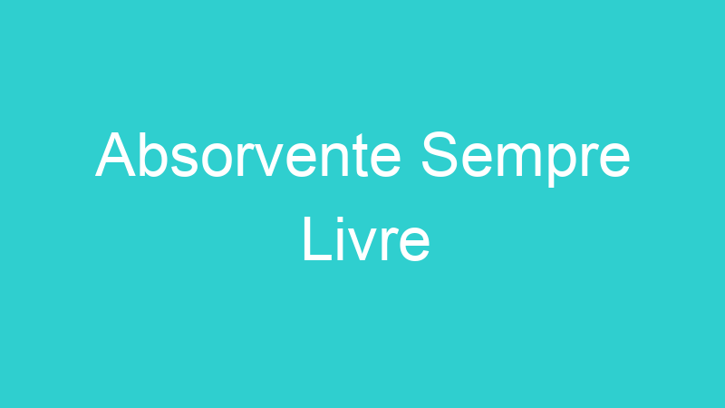 Absorvente Sempre Livre