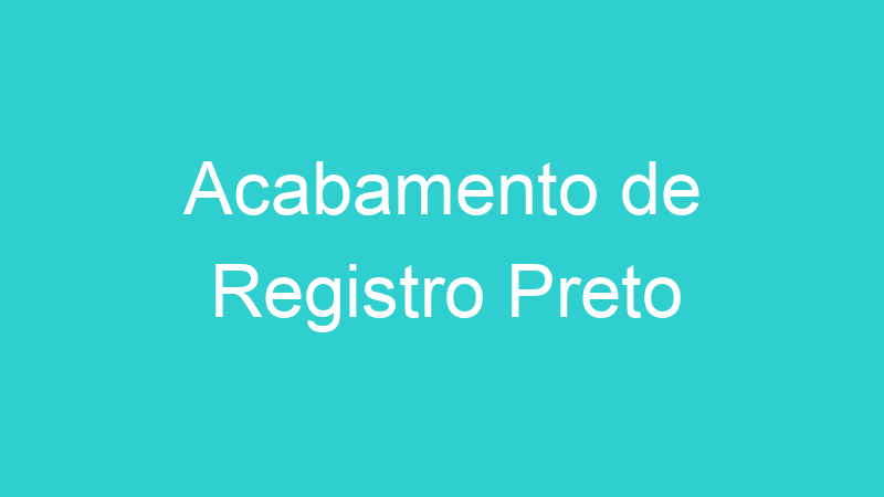 Acabamento de Registro Preto