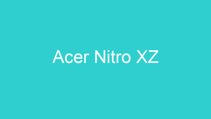 Acer Nitro XZ