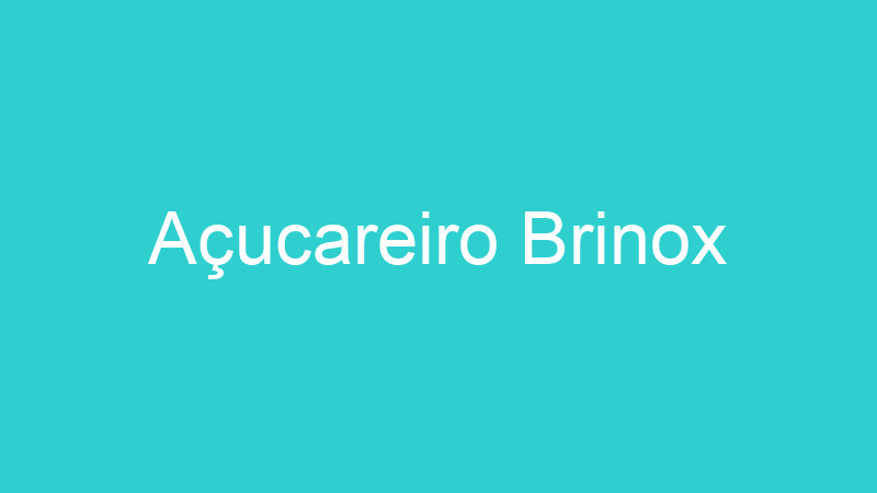 Açucareiro Brinox
