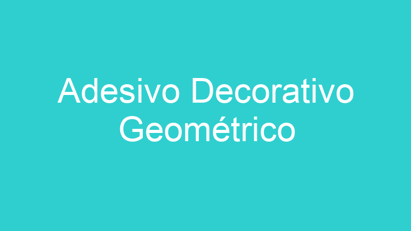 Adesivo Decorativo Geométrico