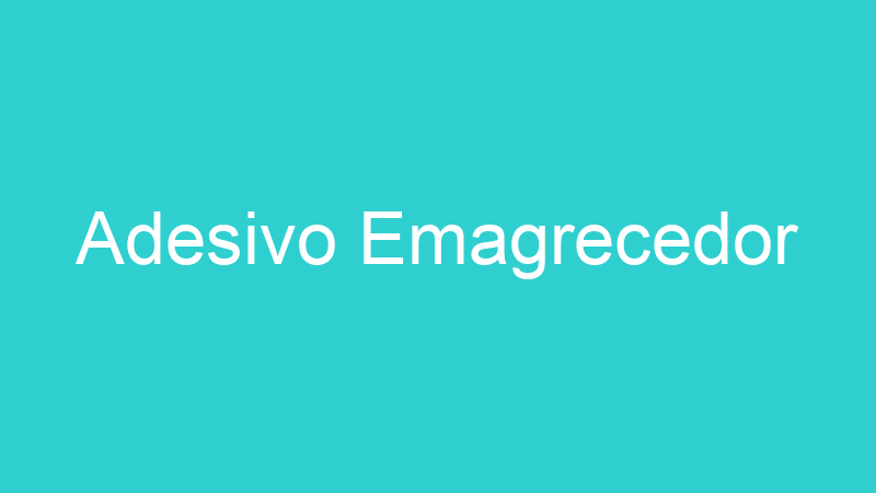 Adesivo Emagrecedor