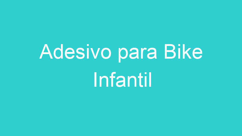 Adesivo para Bike Infantil
