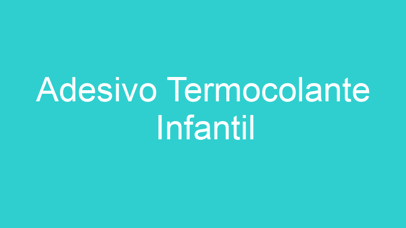 Adesivo Termocolante Infantil