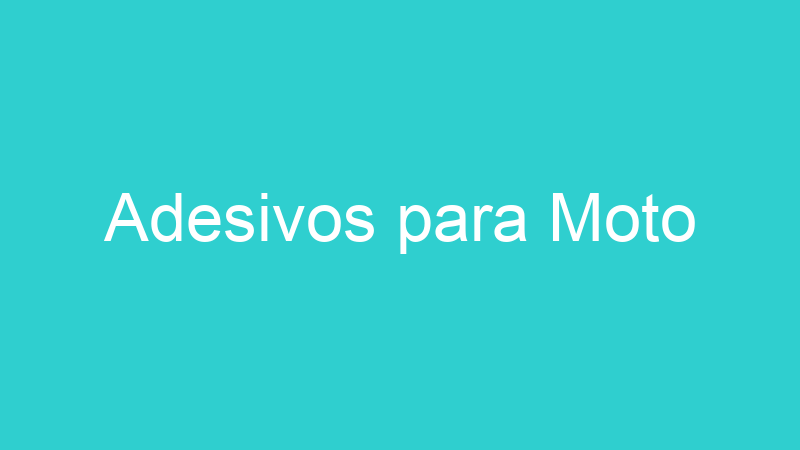 Adesivos para Moto