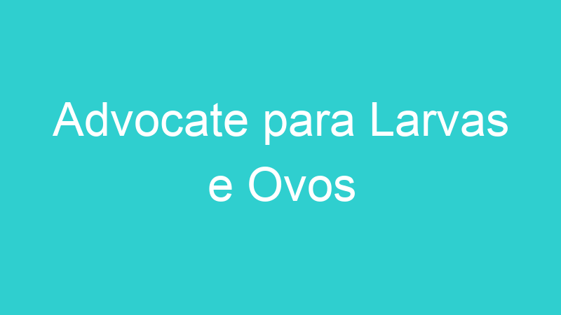 Advocate para Larvas e Ovos
