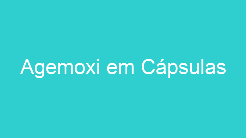 Agemoxi em Cápsulas
