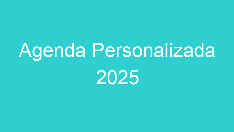 Agenda Personalizada 2025