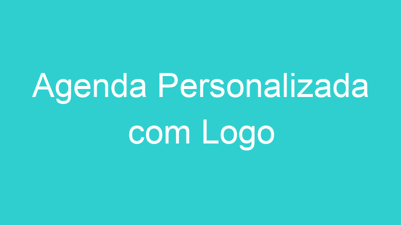 Agenda Personalizada com Logo
